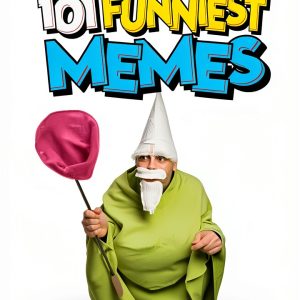 101 Funniest Memes Kindle eBook Hilarious Internet Humor 121 Pages-0